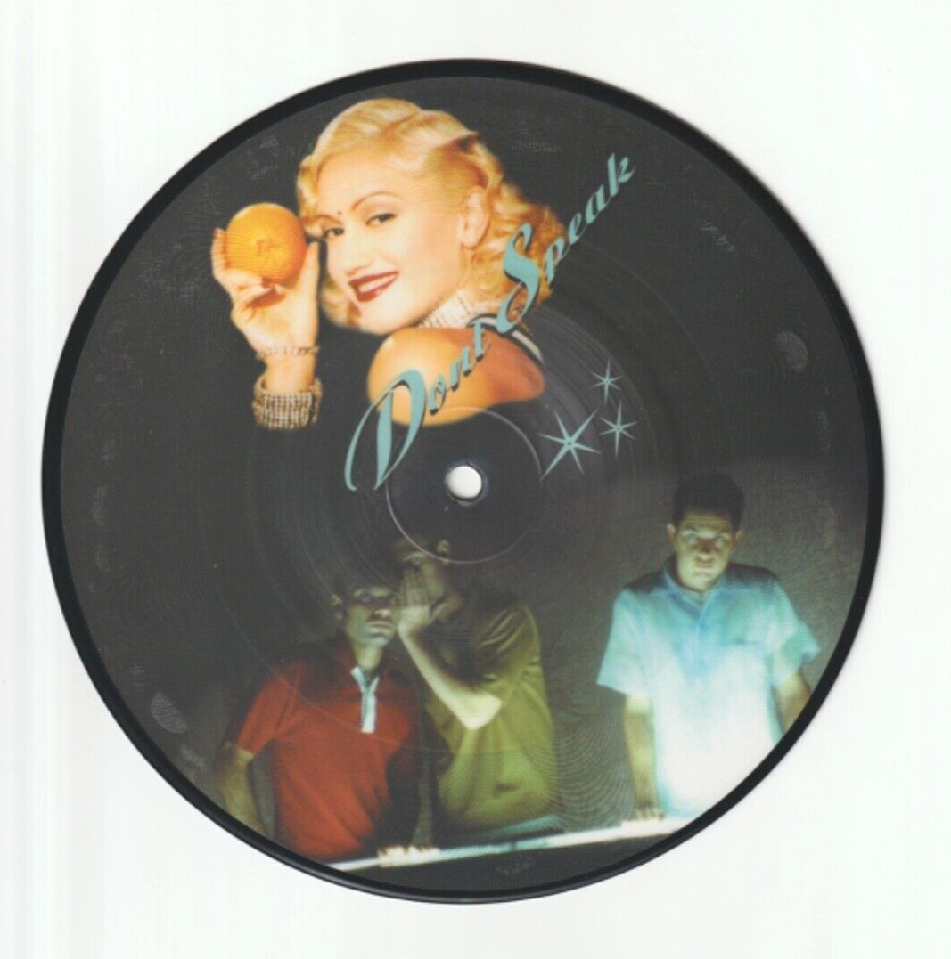 NO DOUBT don’t speak 1996 UK 7” LIMITED NUMBERED PICTURE DISC